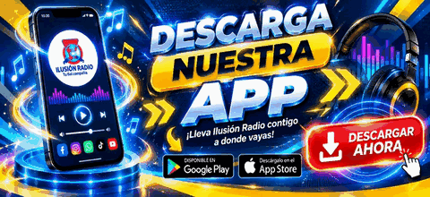 Descarga nuestra aplicación - Ilusión Radio